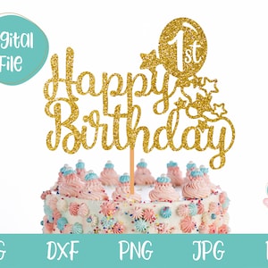 1er anniversaire Cake Topper SVG, joyeux anniversaire SVG, premier anniversaire SVG, gâteau topper svg, fichier de coupe premier anniversaire pour Cricut et Silhouette