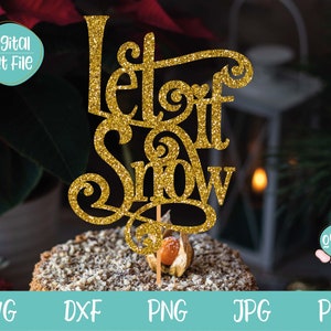 Let is Snow SVG, Christmas Cake Topper SVG, Christmas svg file for Cricut, Christmas quote svg, Winter svg, Holiday SVG, Merry Christmas svg