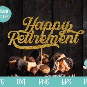 Happy Retirement Cake Topper SVG per festa di pensionamento, pensione SVG, pensione SVG, pensione Cake Topper SVG, file di taglio per Cricut