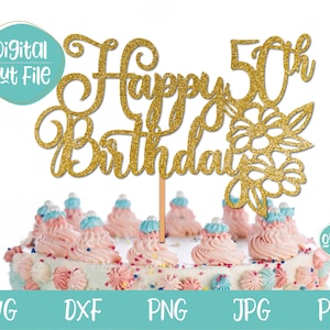 50歳の誕生日 svg、ケーキ トッパー SVG、50 ケーキ トッパー svg、50 歳の誕生日ケーキ トッパー SVG、50 歳になる svg、お誕生日おめでとう svg、dxf、50 歳 svg