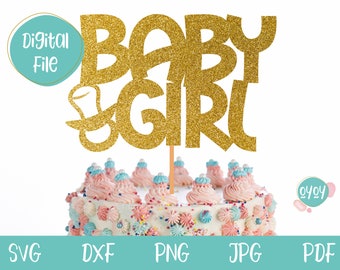 Baby Shower SVG, Baby Girl Cake Topper SVG with pacifier, Cake Topper svg, Baby svg for Cricut, Gender Reveal svg, New Baby, Baby svg
