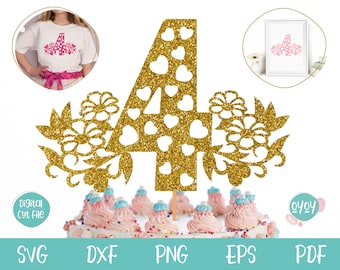 4th Birthday Cake Topper SVG, 4th Birthday Girl SVG,  Four Birthday svg, 4 years old svg, Happy 4th Birthday SVG, 4th Birthday Shirt svg