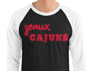Geaux Cajuns Tee, Geaux Ragin Cajun, Louisiana Tshirt, Louisiana shirt, Louisiana Pride, Louisiana Strong, sports, Raglan Jersey 3/4 Sleeves