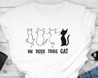 Un Deux Trois Cat Tshirt / French Cat, Cat Tee, Gifts for cat lovers, Cat Lady Gift, Cat Mom, Cat Dad, Cat Clothing, Black Cats, Cat Lovers