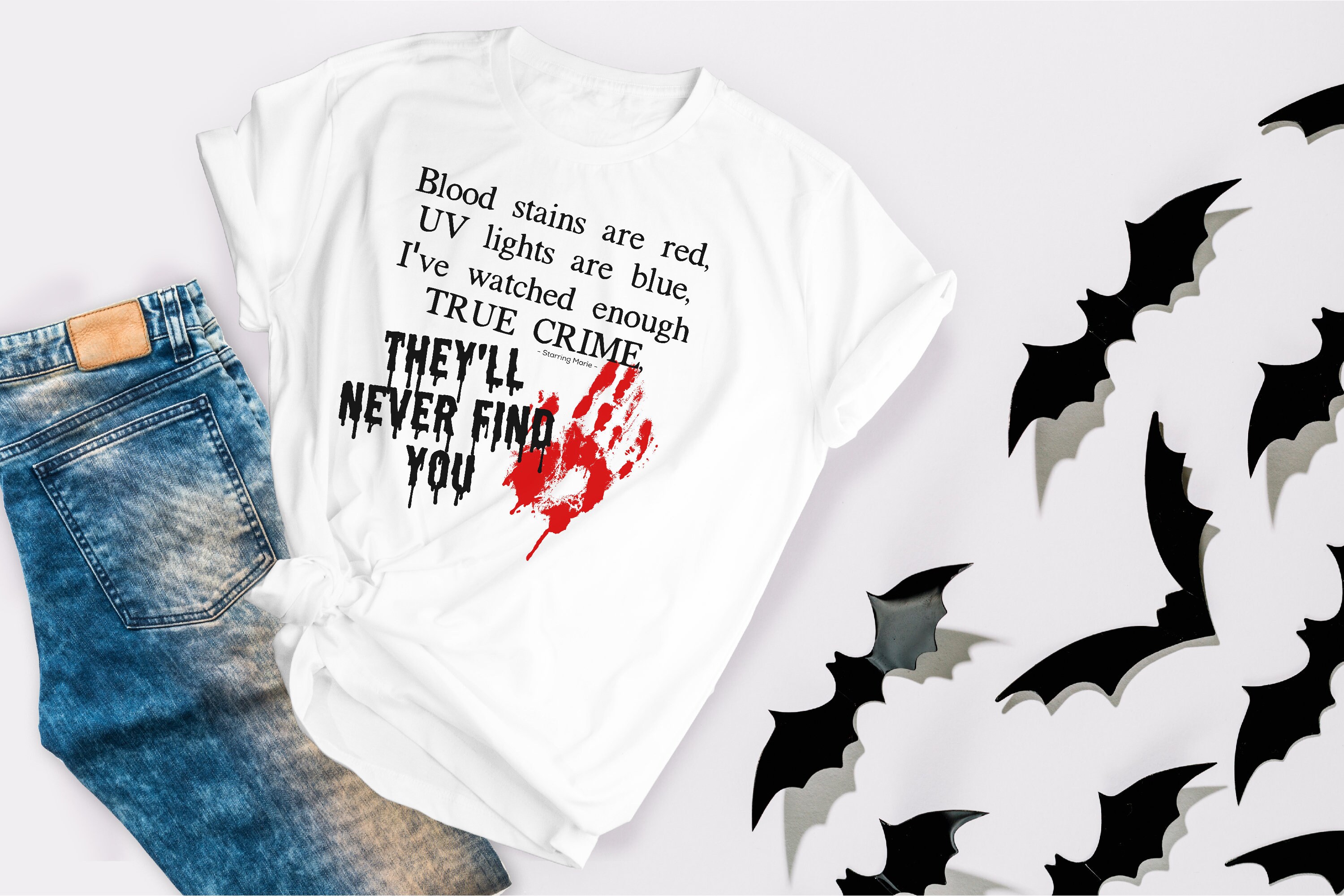 Blood Stains Are Red Ultraviolet Lights Are Blue T-Shirt Blood Stains Are Red Ultraviolet Lights Are Blue T-Shirt
