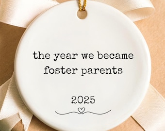 The Year We Became Foster Parents Ornament, Personalized Ornament, New Foster Family Gift, Parents Milestone Keepsake, Adoption Ornament