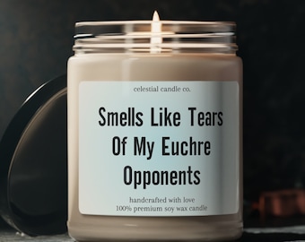Smells Like Tears Of My Euchre Opponents, Game Night Prize, Gift For Euchre Player, Card Game, Funny Euchre Candle Gift, Christmas, Birthday