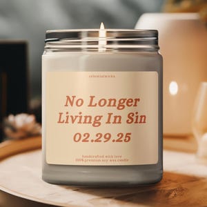 No Longer Living In Sin Candle, Newly Wed Custom Wedding Gift, Funny Anniversary, Personalized Wedding Gift For Husband, Wedding Date Candle