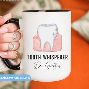 Tooth Whisperer, Custom Dentist Graduation Gift, Dental Assistant, Personalized Dentist Birthday Gift, Dentist Coffee Mug, Dental Gift