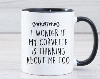 Sometimes I Wonder If My Sports Car Is Thinking About Me, Sports Car Coffee Mug, Car Enthusiast, Gift For Him, Birthday Gift, Fathers Day,