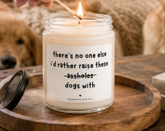 There's No One Else I'd Rather Raise These Dogs With, Funny Dog Lover Gift From Wife, Fathers Day Gift Idea, Dog Mom, Anniversary Gift