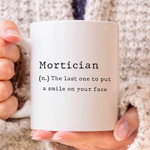 Mortician Gifts, Embalming, Mortuary Graduation Gift For Mortician, Funeral Director, Christmas Gift, Birthday Gift, Funny Gift For Him Her