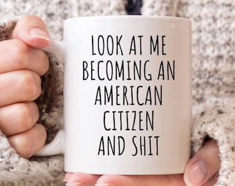 New Citizenship Gifts, Dual Citizenship, American Citizenship Gift, Funny Citizen Gifts, Coffee Mug For Immigrant, American Citizen Party,