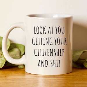 Citizenship Gifts, Dual Citizenship, American Citizenship Gift, Funny New Citizen Gifts, Coffee Mug For Immigrant, Citizenship Party Friend