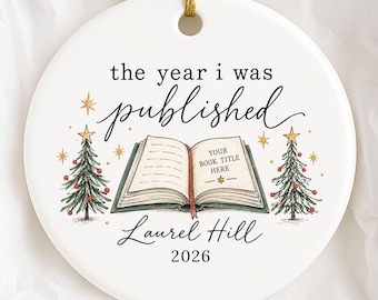 Personalized Author Ornament, The Year I Was Published, Custom Published Author, New Writer Christmas Ornament, Book Publishing Keepsake