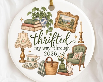 Thrifting Ornament, Thrifted My Way Through 2026, Thrift Lover Christmas Ornament, Vintage Lover Gift, Thrifter Gift