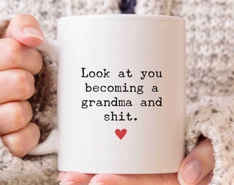 Taza de café Look At You Becoming A Grandma, regalo para la nueva abuela, anuncio de embarazo, regalo para la abuela, abuela primeriza, divertida revelación de Nana