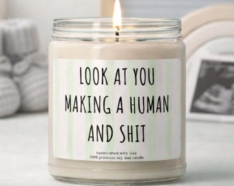 Look At You Making A Human, Striped Candle, Expecting Mother Gift, New Mom, Pregnancy Candle, Mother's Day Gift, Baby Shower Gift