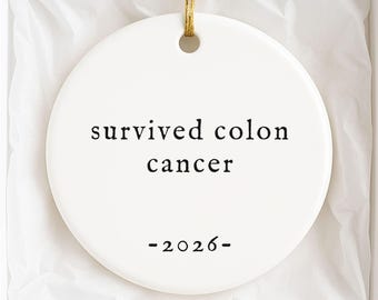 Survived Colon Cancer Ornament, Cancer Survivor Gift, Colon Cancer Awareness Ornament, Survivor Keepsake, Remission Gift,