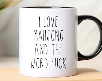 I Love Mahjong And The Word, Mahjong Player Coffee Mug, China Mah-Jongg, Mahjong Gifts, Gaming Gift, Gift For Him Her, Funny Ceramic Mug