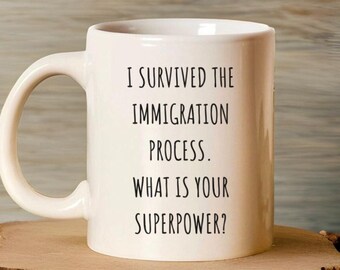 US Citizen Funny Coffee Mug, Citizenship Gift, Congrats American Citizen, USA Citizenship, Immigration Process, Naturalization Present
