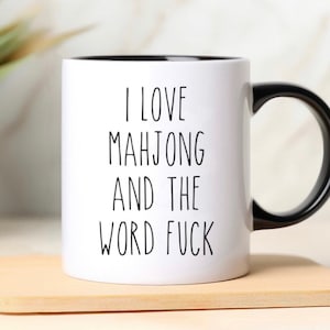 I Love Mahjong And The Word, Mahjong Player Coffee Mug, China Mah-Jongg, Mahjong Gifts, Gaming Gift, Gift For Him Her, Funny Ceramic Mug