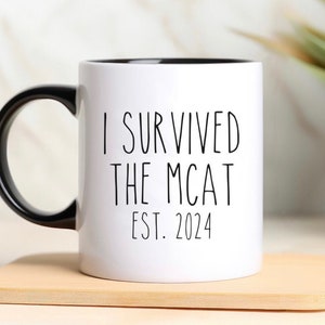 I Survived The MCAT Est Year Coffee Mug, Medical College Test, Medical Student Gift, Physician Gift, Custom Gift For Residents, Personalized
