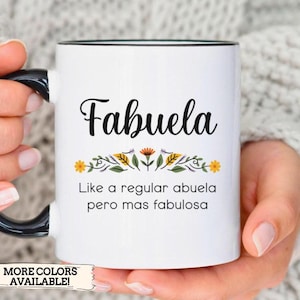 Cute Fabuela Coffee Mug, Fabulous Grandma, Grandma Birthday Gift, Abuela Appreciation Gift, Fabuela Definition Gift, Abuela Cup, Mothers Day