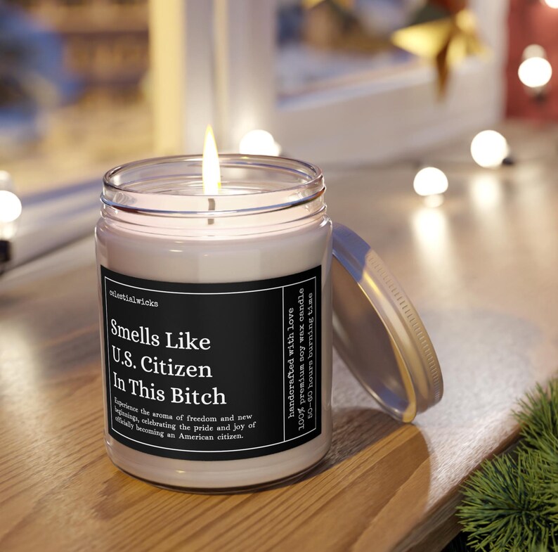 Smells Like U.S. Citizen in This Btch Candle, New American Citizen Gift