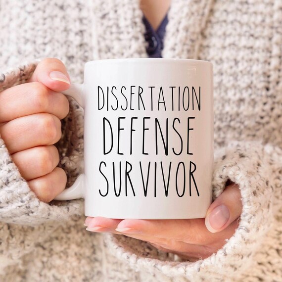 Dissertation Defense Survivor, Dissertation Coffee Mug, Phd Graduation Gift, Funny Phd Student, Masters Degree Graduate, RnD Gift, Doctorate