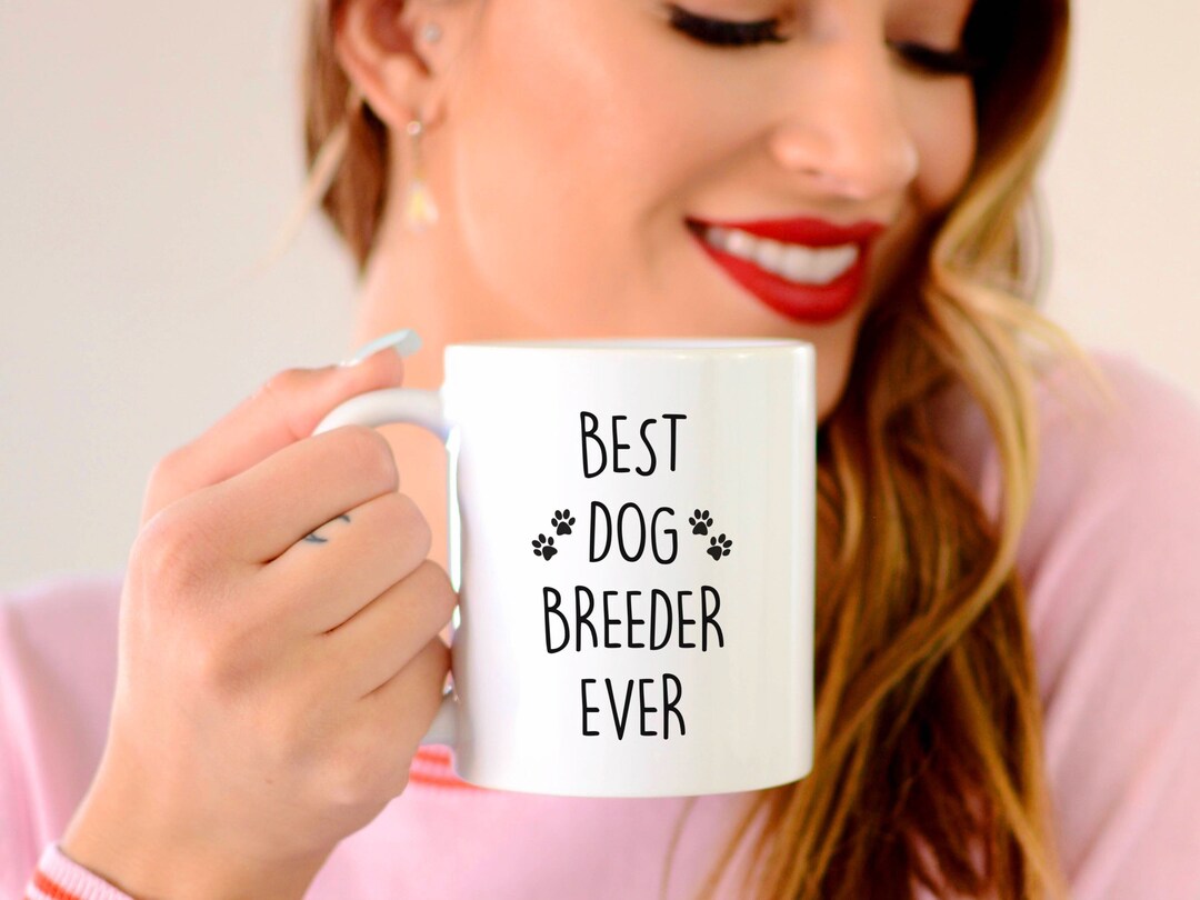 Best Dog Breeder Ever, Thank You Gift, Dog Breeder, New Pet, Gift for