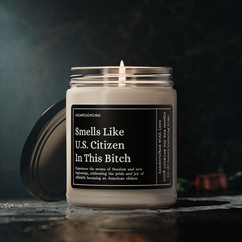 Smells Like U.S. Citizen in This Btch Candle, New American Citizen Gift