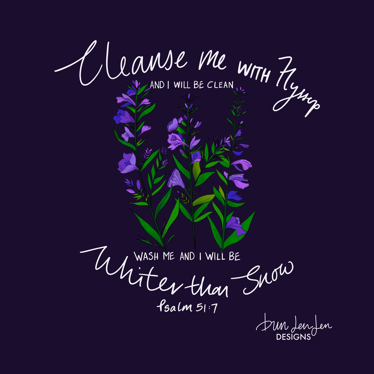 Cleanse Me With Hyssop Psalm 51:7 Art Print Christian Wall Art Bible ...