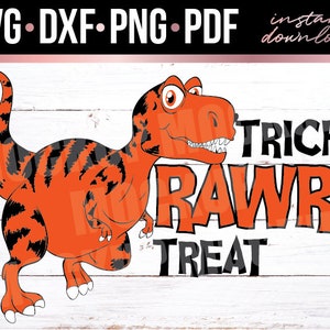 Trick Rawr Treat Svg Dxf Png Pdf – Dinosaur Halloween Shirt Design – Trick or Treat Dino Cut File for Cricut Silhouette – Digital Download