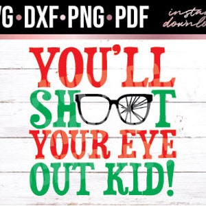 Dispararás a tu niño, Historia de Navidad, Red Ryder, Navidad, Santa, Descarga instantánea, Digital, Archivo cortado, svg, dxf, png, pdf
