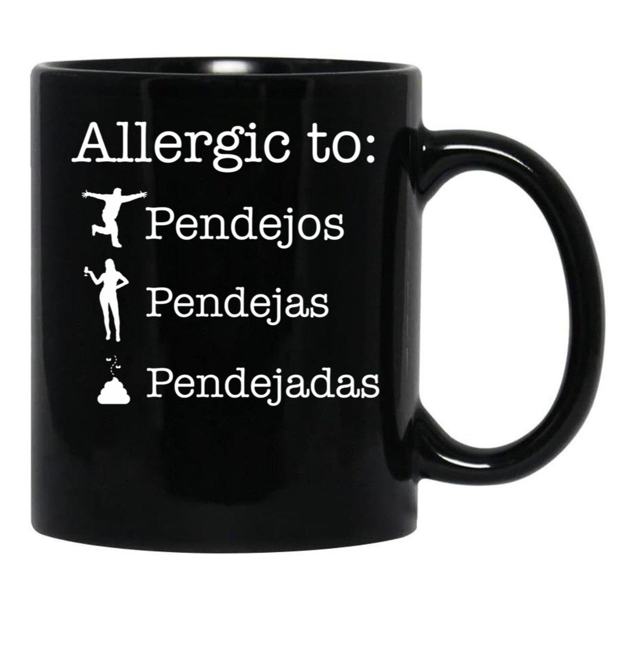 Allergic to Pendejadas Mug - Etsy