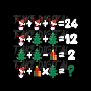 May include: A Christmas-themed math puzzle with a reindeer, Christmas tree, and gift box. The equations are: Reindeer + Reindeer + Reindeer = 24, Reindeer + Christmas Tree + Christmas Tree = 12, Christmas Tree + Christmas Tree - Gift Box = 2, Reindeer + Gift Box x Christmas Tree = ?