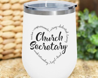 Church Secretary 12oz Insulated Wine Tumbler, Church Secretary Gift, Church Worker Gift, Church Mug, Birthday Gift, Church Secretary Mug