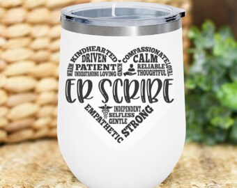 ER Scribe 12oz Insulated Wine Tumbler, ER Scribe Gift, Graduation Gift, Birthday Gift, Occupational Gift, Help Desk Worker Gift, Coffee Mug