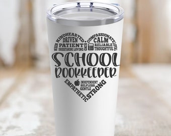 School Bookkeeper Tumbler, 20oz, School Bookkeeper Gift, School Worker Tumbler, School Office Tumbler, Gift for Bookkeeper, Bookkeeper Mug