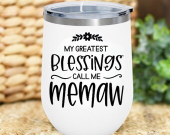 Grandma Memaw 12oz Insulated Wine Tumbler, Grandma Memaw Gift, Grandmothers Day Gift, Gift for Grandma, Birthday Gift, Grandma Coffee Mug