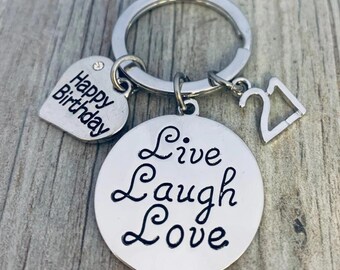 21st Birthday Keychain, Live Laugh Love Twenty First Birthday Jewelry Birthday Gift for Women