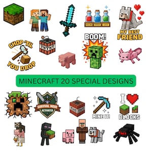 May include: A collection of 20 Minecraft-themed designs. The designs include pixelated characters, tools, and phrases like "Mine It!" and "My Best Friend." The color palette features greens, browns, blues, and reds, with a white background.