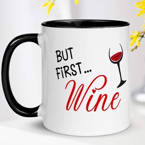 Ma prima tazza di vino - Tazza Divertente - Tazza Sarcastica - Portami Vino - Più Tazza di Vino - Tazza di Vino - Ma Primo Vino - Tazza di Caffè Divertente