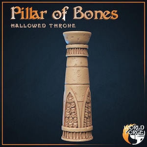 Pillar of Bones - Hallowed Throne Catacombs - 32mm Scale - Unpainted Miniature for DnD, Pathfinder, Tabletop RPGs & Dioramas - World Forge