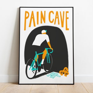 Pain Cave Cycling Print. Bike poster illustration art for the cyclist who loves to suffer. 'Where weakness comes to die'.