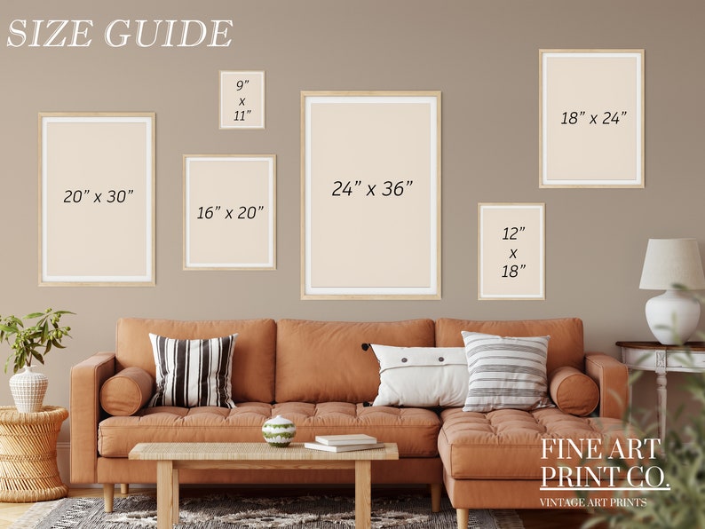 May include: A size guide for framed art prints, showing different sizes of frames on a wall with a couch and coffee table in front of them. The sizes are 9" x 11", 12" x 18", 16" x 20", 18" x 24", and 20" x 30". The text "FINE ART PRINT CO. VINTAGE ART PRINTS" is at the bottom of the image.