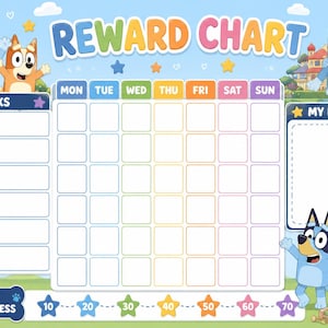 May include: A Bluey-themed reward chart featuring a weekly grid with days of the week, a tasks column with icons, and a my reward section. The design includes colorful cartoon characters, stars, and a progress tracker numbered from 10 to 70.