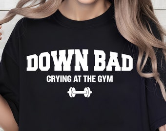 Down Bad Crying At The Gym SVG Swiftie Apparel The Tortured Poets Department SVG PNG Instant Digital Download