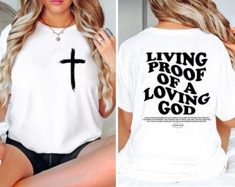 Prueba viviente de un Dios amoroso SVG Ropa Jesús Camiseta Cristiana Ropa de Calle Versículo Bíblico Religioso PNG Descarga Digital Instantánea